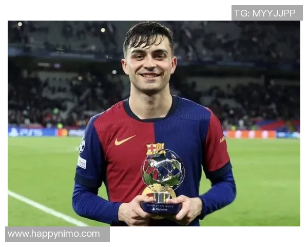 佩德里在巴萨的崛起之路与未来发展潜力分析